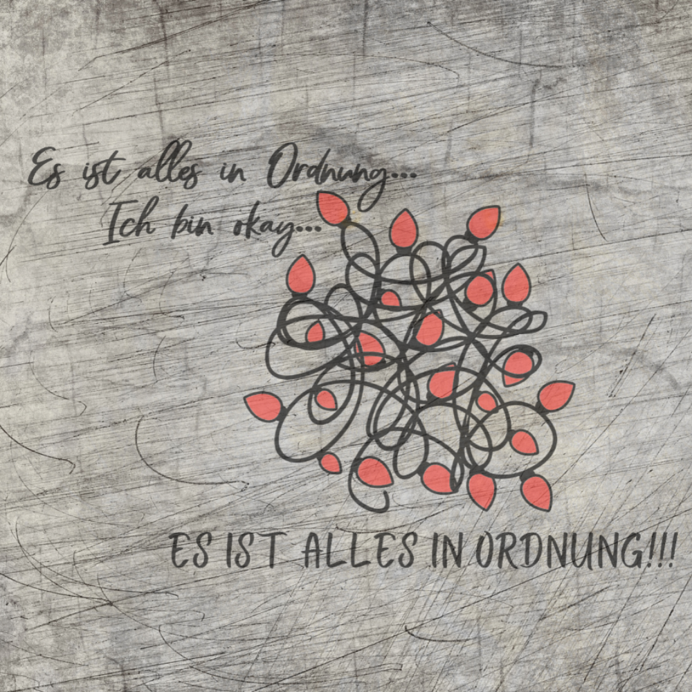 Ich Hoffe Das Ist In Ordnung *Es ist alles in Ordnung* Plotterdatei