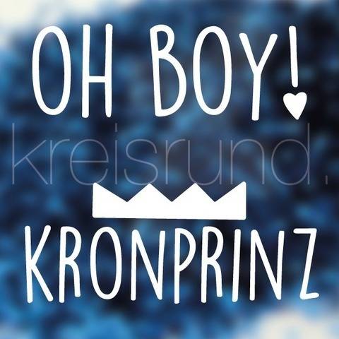 Plotterdatei Oh Boy! & Kronprinz