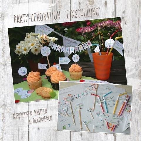 "Einschulung" - DIY Partydekoration