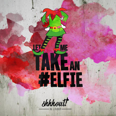 LET ME TAKE AN #ELFIE - Plotterdatei