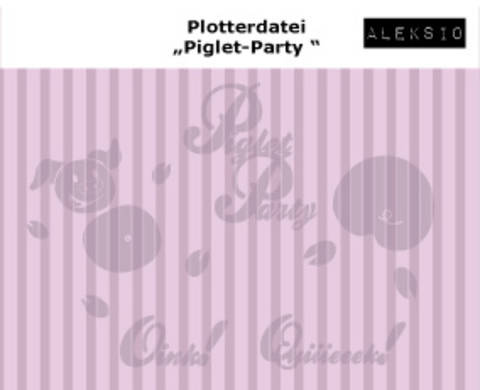 Plotterdatei Piglet-Party