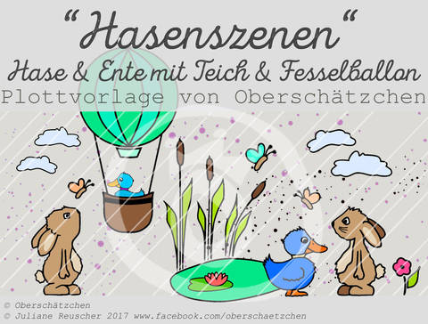 Plottvorlage Hase, Ente, Teich und Fesselballon