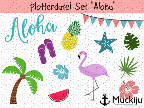 Plotterdatei Set "Aloha"