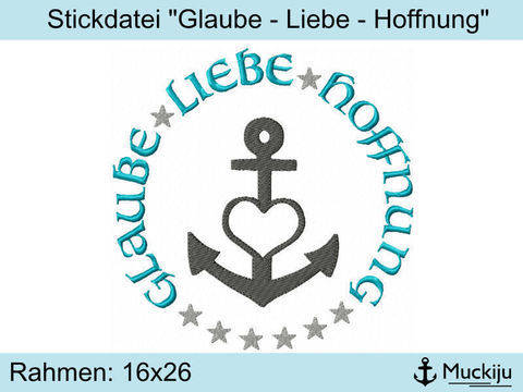 Stickdatei 16x26 "Glaube Liebe Hoffnung"
