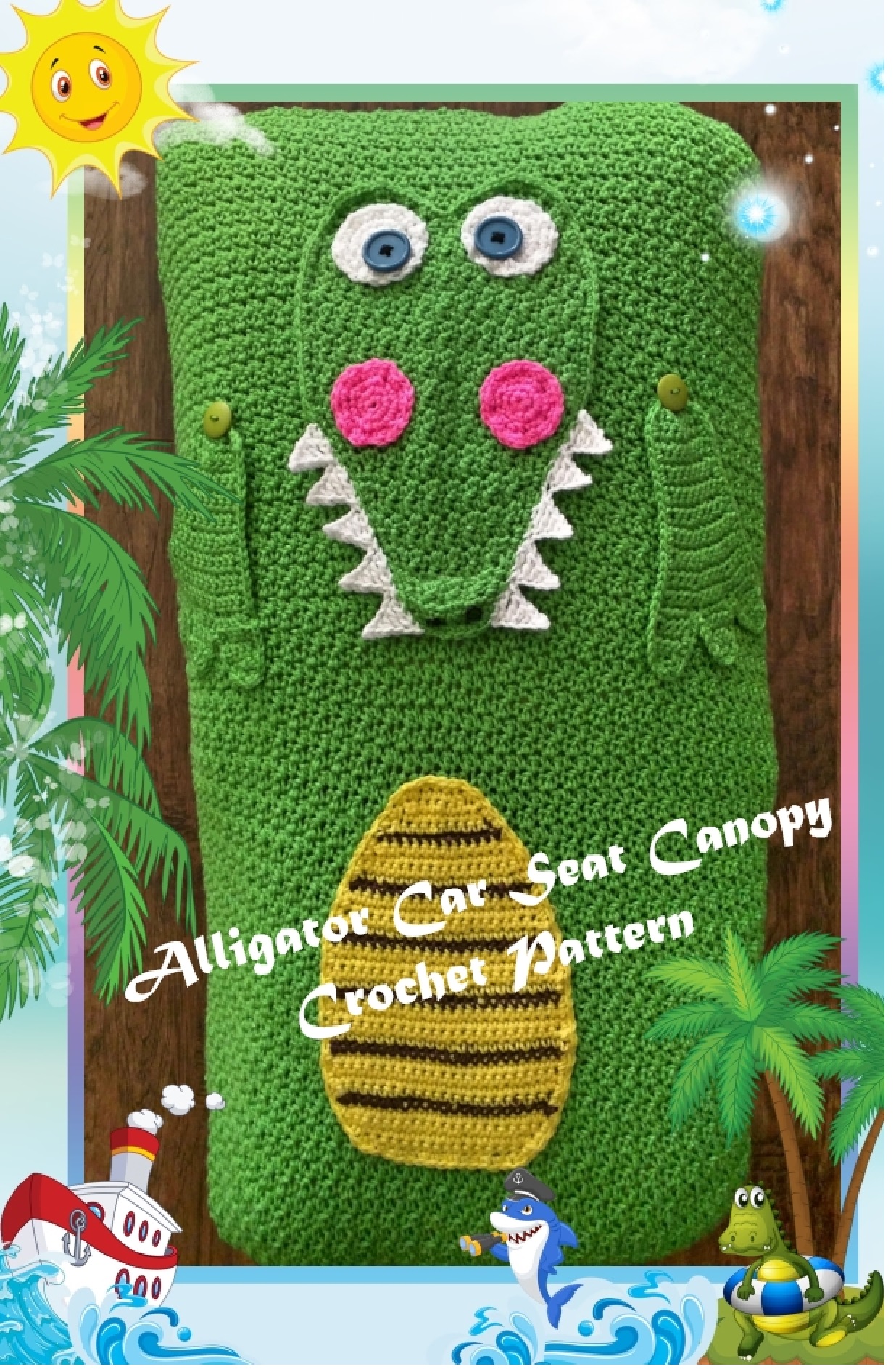 Alligator Car Seat Canopy Crochet Pattern