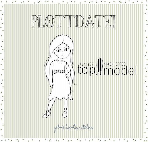 Plotterdatei Yela`s Kreativ Atelier " Topmodel " inkl. Schriftzug und Walk of Fame Stern