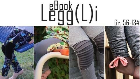 LeggLi / Anleitung + Schnittmuster