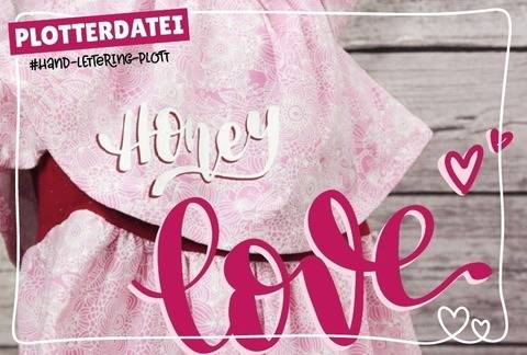 Honey, Love, Sweety & King | Handlettering-Plott Set
