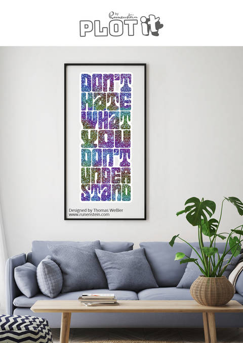 DON'T HATE PLOTTERDATEI