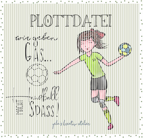 Plotterdatei Yela`s Kreativ Atelier " Handballerin "