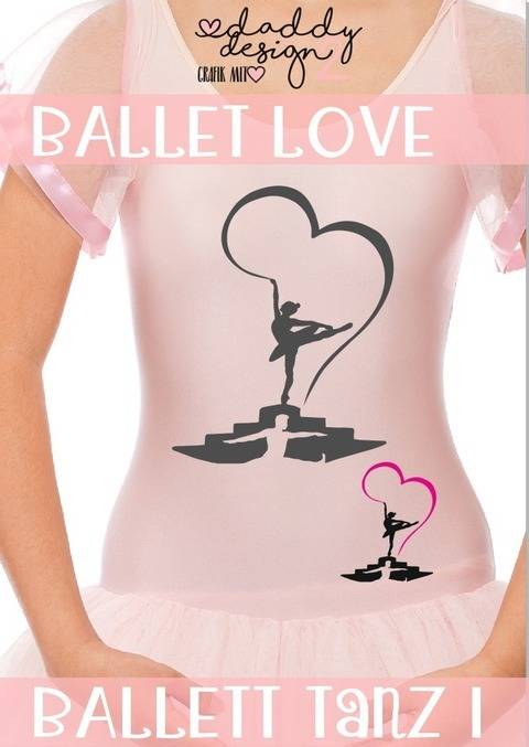 BALLETT LOVE - Ballett-Liebe-Tanz- Schattenmotiv