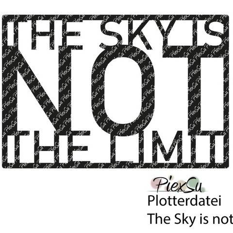 Plotterdatei Sky is not the Limit - dxf svg jpg png PiexSu