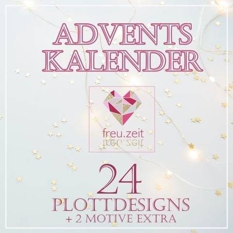 Adventskalender 2020 - 24 Plottdesigns + 2 Extra-Motive