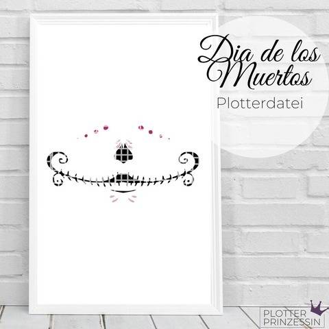 Plotterdatei Dia de los Muertos