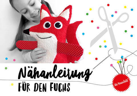 Fuchs Nähanleitung und Schnittmuster von "die Knuschels"