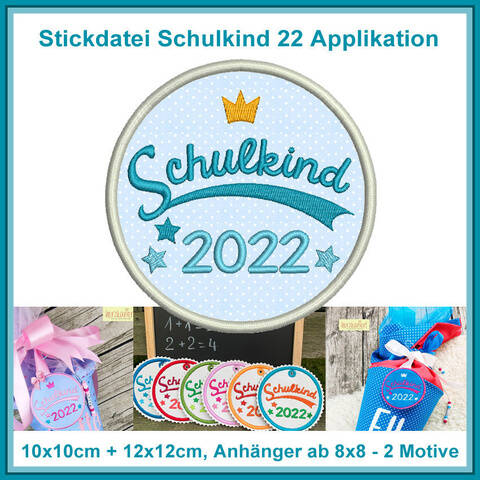 Stickdatei Schulkind 2022 Button Applikation Schulanfang
