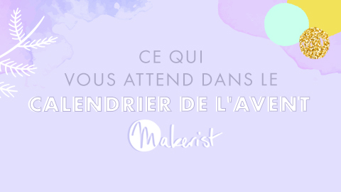 Calendrier de l'Avent - Ce qui vous attend en 2019 ! Calendrier de l'Avent - Ce qui vous attend en 2019 !