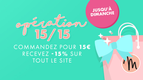 Opération 15/15 : pour 15€ recevez -15% sur tout notre site ! Opération 15/15 : pour 15€ recevez -15% sur tout notre site !